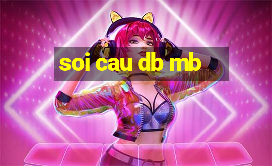 soi cau db mb