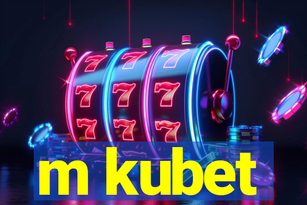 m kubet