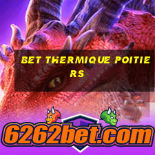 bet thermique poitiers