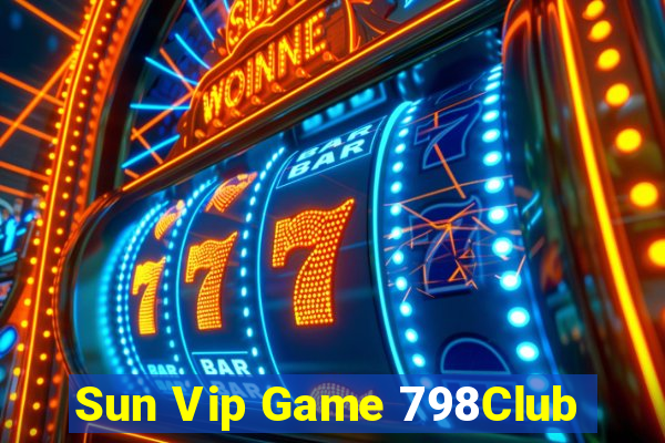 Sun Vip Game 798Club