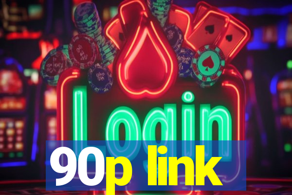 90p link