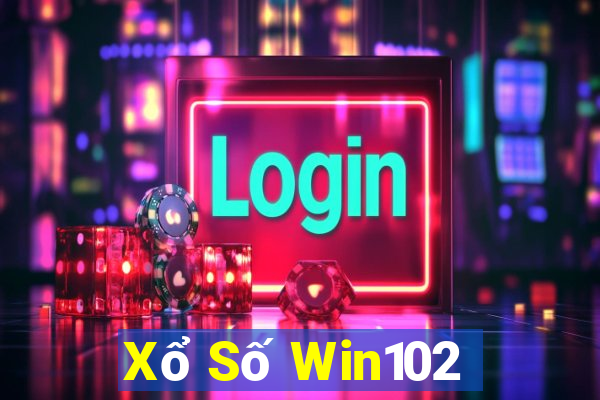 Xổ Số Win102