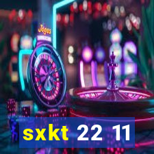 sxkt 22 11