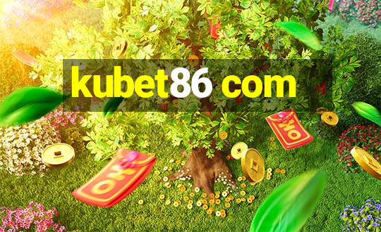 kubet86 com