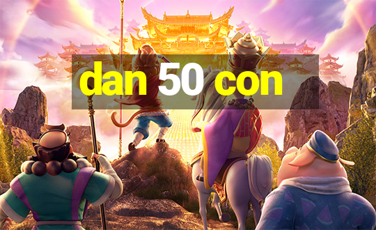 dan 50 con