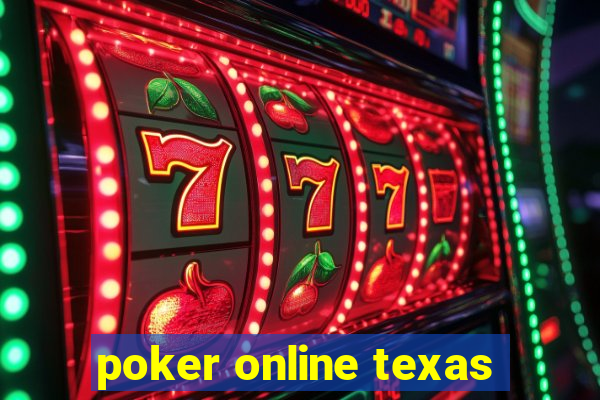 poker online texas