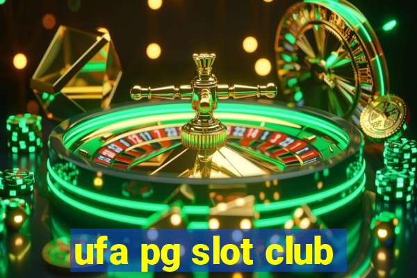 ufa pg slot club