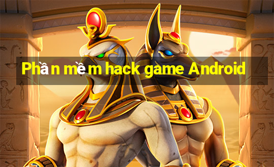 Phần mềm hack game Android