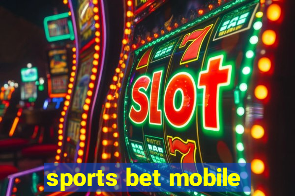 sports bet mobile