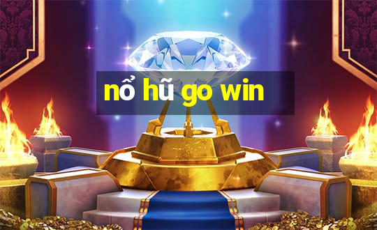 nổ hũ go win