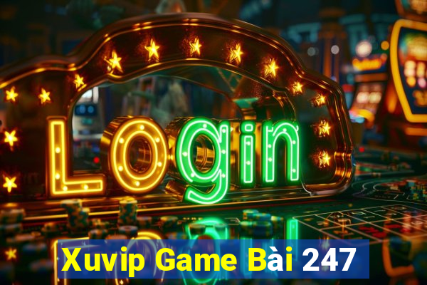 Xuvip Game Bài 247