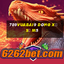 789Vuabai9 Dòng xổ số m5