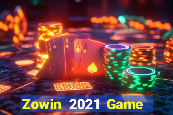 Zowin 2021 Game Bài Liêng