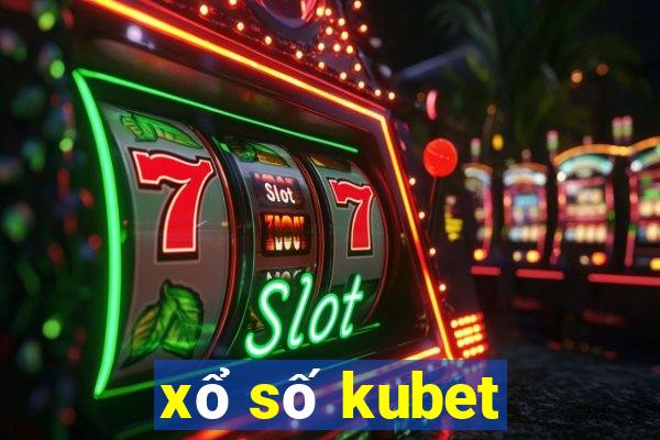 xổ số kubet