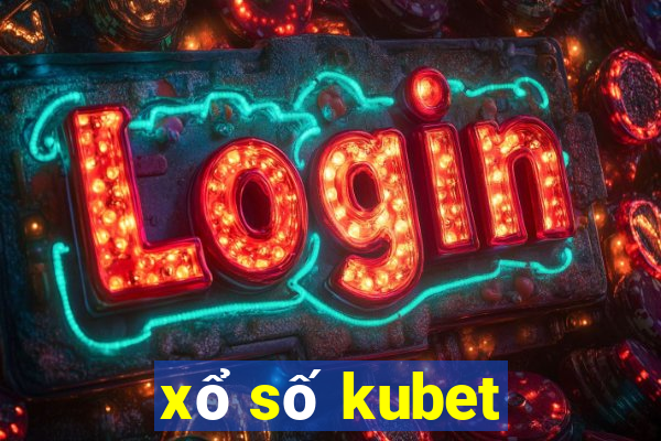 xổ số kubet