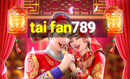 tai fan789