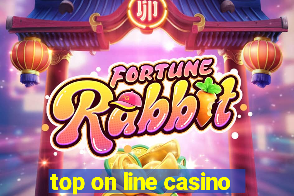 top on line casino