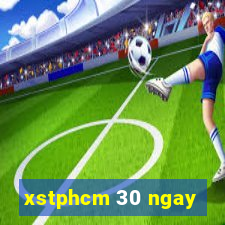 xstphcm 30 ngay