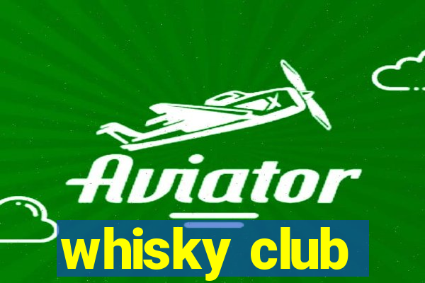 whisky club