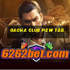 gacha club new tab