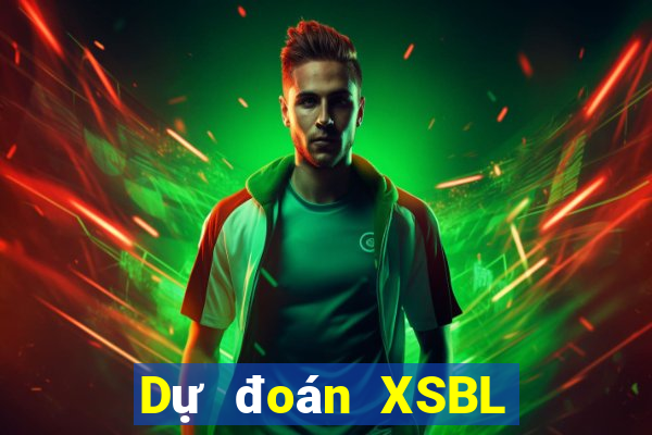 Dự đoán XSBL ngày 21