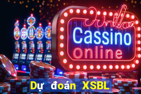 Dự đoán XSBL ngày 21