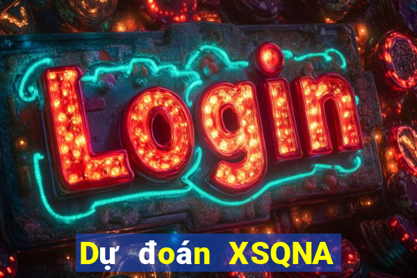 Dự đoán XSQNA ngày 17