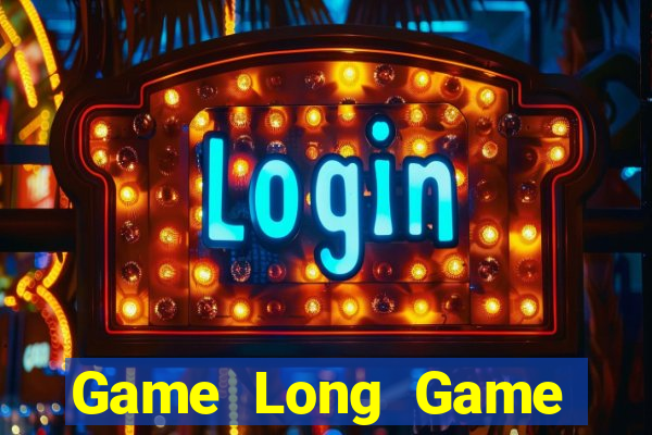 Game Long Game Bài Uống Rượu