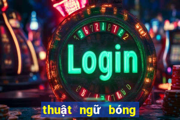 thuật ngữ bóng đá tiếng anh