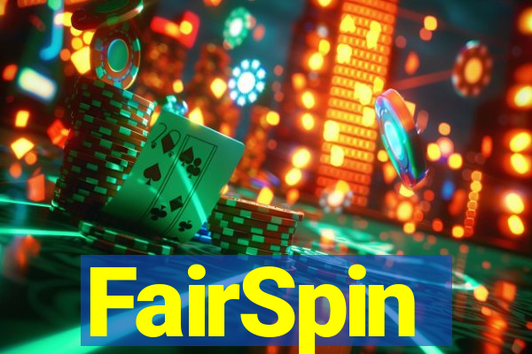 FairSpin