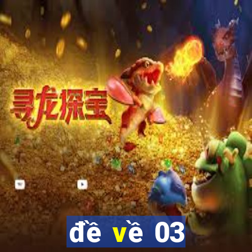 đề về 03