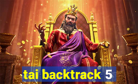 tai backtrack 5