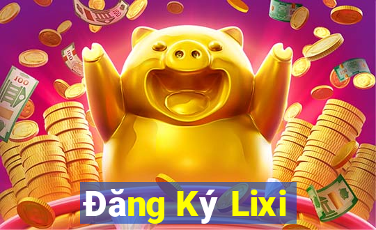 Đăng Ký Lixi