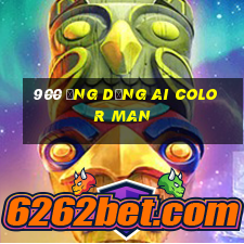 900 ứng dụng Ai Color Man