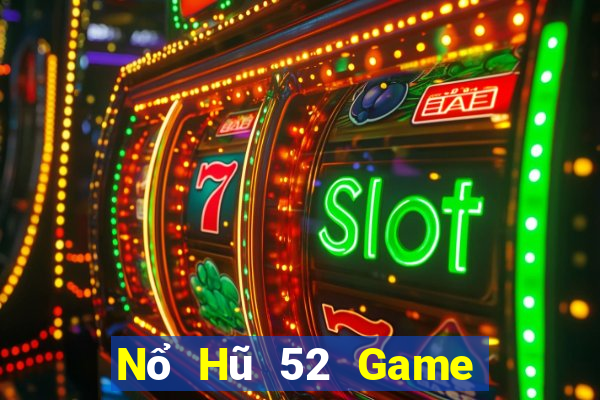 Nổ Hũ 52 Game Bài 3C