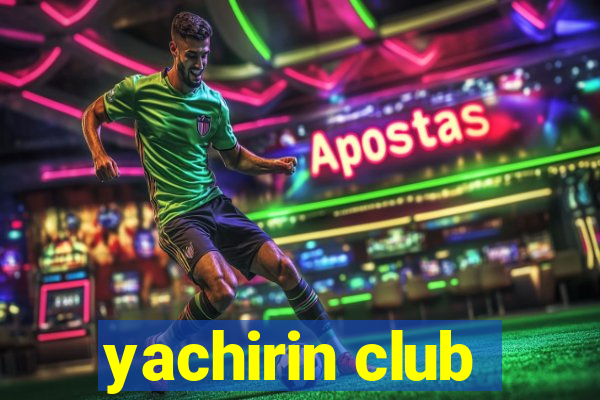 yachirin club