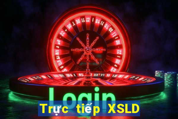 Trực tiếp XSLD Thứ 7