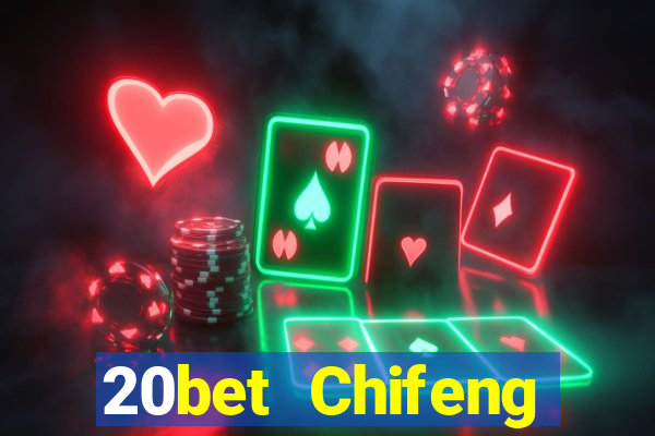 20bet Chifeng Xiangyun game bài