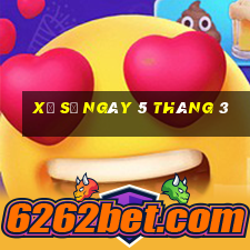 xổ số ngày 5 tháng 3