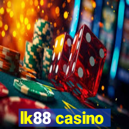 lk88 casino