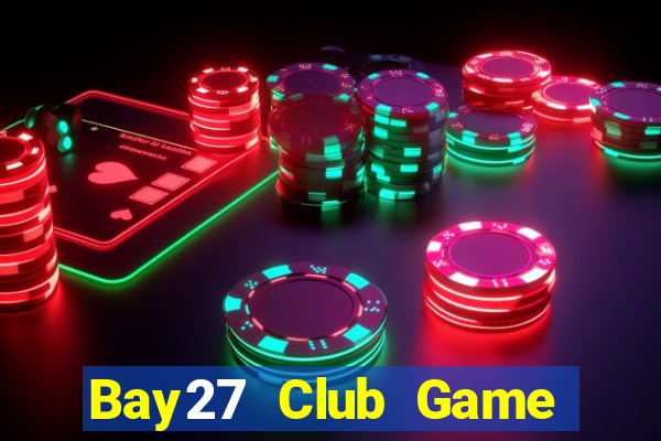 Bay27 Club Game Bài Rio