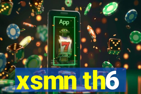 xsmn th6