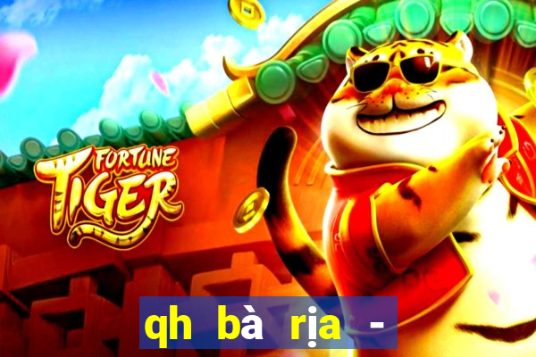 qh bà rịa - vũng tàu