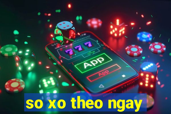 so xo theo ngay