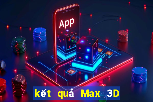 kết quả Max 3D ngày 19