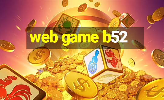 web game b52