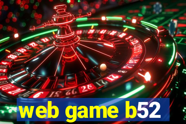 web game b52