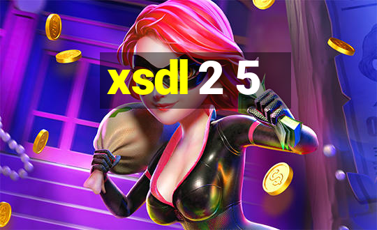 xsdl 2 5