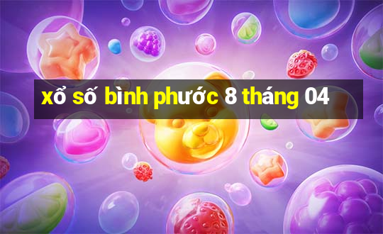 xổ số bình phước 8 tháng 04