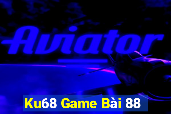 Ku68 Game Bài 88